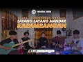 Download Lagu Sayang - Sayang Mandar KARAMBANGAN Cover_By Hikmah Nada Group