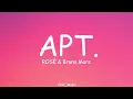 Download Lagu ROSÉ \u0026 Bruno Mars - APT. (Lyrics) (Loop Video)