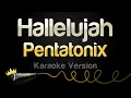 Download Lagu Pentatonix - Hallelujah (Karaoke Version)
