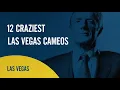 12 Craziest Las Vegas Cameos Las Vegas COZI Dozen