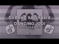 Download Lagu DJ BBHC YALI YALI X DANCING JODI BY Xtraa RMX | SLOWED UP AND DOWN 🎧