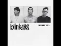 Download Lagu blink-182 - TERRIFIED (Old Instrumental)