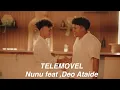 Lagu TELEMOVEL - Nuno ft Deo Ataide ( Official MV )