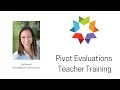 Teacher Training - Pivot Evaluations