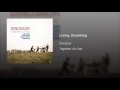 Living, Breathing - Dinosaur