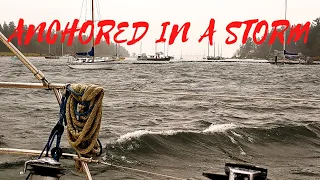 What its Like to be at Anchor in a Storm? Sailing the Gulf Islands. (league 39)