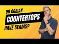 Do Corian Countertops Have Seams
