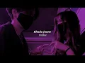 Lagu Khuda Jaane (slowed+reverb)