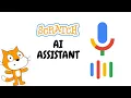 Scratch Tutorial How to make a AI Assistant in Scratch 3 0 Scratch Extensions Scratch 3 0