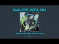 Download Lagu Caleb Welch - Change Your Mind (feat. Akacia)