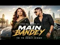 Main Bandey (Mashup) Yo Yo Honey Singh, Jasmine Sandlas Song