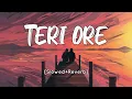 Download Lagu Teri Ore [Slowed+Reverb] Rahat Fateh Ali Khan | Shreya Ghoshal | SV Lofi