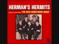 Download Lagu Herman's Hermits - I Understand (Just How You Feel)