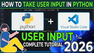 How to take Python User Input in Visual Studio Code 2026 Update Run Code in Terminal of VSCode
