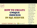 How to create Unique Indexes SQL Server Database Design Indexes SQL Talks by VINEET