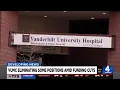 VUMC eliminating some positions amid funding cuts