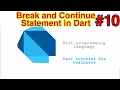 Break and Continue statement in Dart programming language