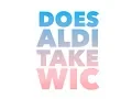 Does Aldi take wic checks