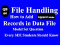 How to Add the Records in Sequential Data File in QBASIC Append Mode in File Handling Part-II