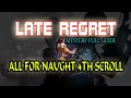 LATE REGRET - ALL FOR NAUGHT 4TH SCROLL MYSTERY FULL GUIDE