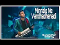 Download Lagu Minnale ne vandhadhenadi| ARRAHMAN| Tamil| keyboard notes| surendhar smarty|