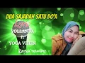 DUA SAJADAH SATU DOA |  LYRIC BY  | YOLLANDA FT YOGA VHEIN