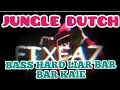 Download Lagu DJ JUNGLE DUTCH || FIXFAZ REMIX || BASS HARD MANTAP JIWA BRO ...😎