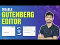 How To Disable Gutenberg And Keep The Classic Editor In WordPress WordPress Tutorial