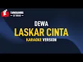 Download Lagu Laskar Cinta - Dewa 19 (Karaoke)