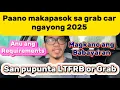 Paano makapasok sa grab car ngayong 2025 || requirements para makapasok sa grab car