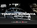Download Lagu DJ TUMPAH SUSUNYA PLAT K VIRAL TIKTOK 🎧