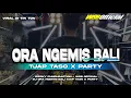 Download Lagu DJ ORA NGEMIS BALI TJAP TASO X PARTY FULL BASS TERBARU • RIECKY FUNDURACTION [WSB]