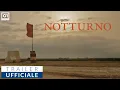 Video di NOTTURNO di Gianfranco Rosi (2020) - Trailer Ufficiale HD