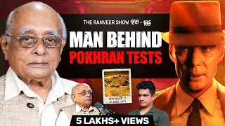 Nuclear Bombs, Geopolitics & India's Science Gods ft. R. Chidambaram On The Ranveer Show हिंदी 185