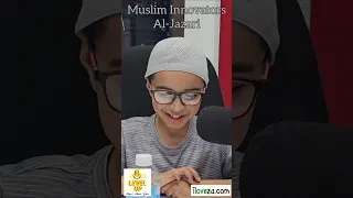 Muslim Innovators Al Jazari LevelUp Iloveza AfterFajrGrind 