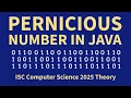 Pernicious Number Program in Java ISC Computer Science 2025 Theory