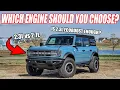 IS the 2 3L ECOBOOST ENGINE ENOUGH for the FORD BRONCO WHY you SHOULD CONSIDER the 2 3L over 2 7L