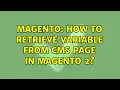 Magento How to retrieve variable from CMS page in Magento 2 2 Solutions