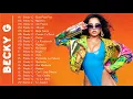 B.e.c.k.y.G 2021 - BeckyG Greatest Hits Full Album 2021