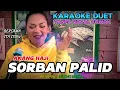 Download Lagu SORBAN PALID ~ NINING MEIDA || KARAOKE DUET TANPA VOCAL COWOK ~ BERSAMA ITA ITOXS