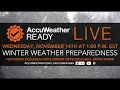 AccuWeather Ready LIVE Winter Weather Preparedness