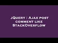 jQuery Ajax post comment like StackOverflow