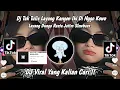 Download Lagu DJ TAK TULIS LAYANG KANGEN IKI DI NGGO KOWE-LAYANG DUNGO RESTU JATIM SLOWBASS VIRAL TIKTOK 2023