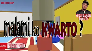  malami ko kwarto sabon zazzafan comedy na sakago please subscribe our chanel