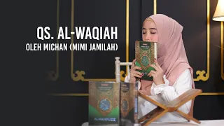 Download Murattal QS. Al-Waqi'ah dengan irama lagu Rast oleh Michan MP3