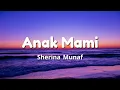 Download Lagu Anak Mami - Sherina Munaf || Lirik