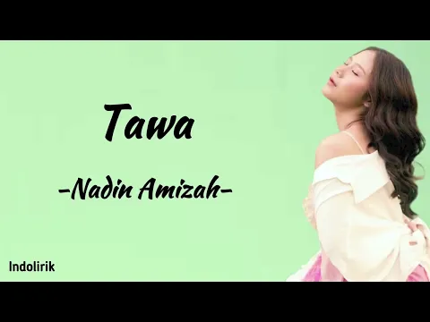 Download MP3 Tawa - Nadin Amizah | Lirik Lagu