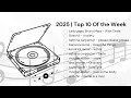 Download Lagu TOP 10 SONG ON THE WEEK 2025 | Spotify Playlist 2025 | Bruno Mars, Lady Gaga,Taylor Swift, Doechi