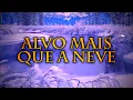 Hinário Adventista 205 - ALVO MAIS QUE A NEVE
