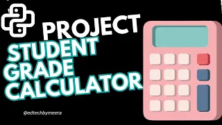 Python Beginner Project Student Grade Calculator
